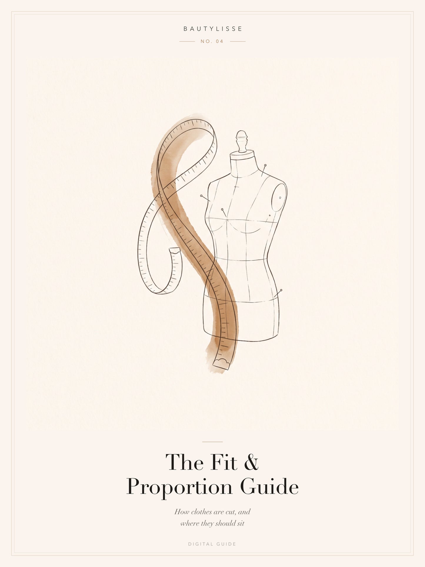 The Fit & Proportion Guide